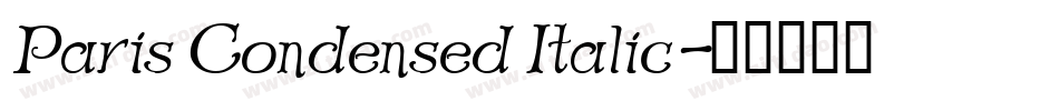 Paris Condensed Italic字体转换